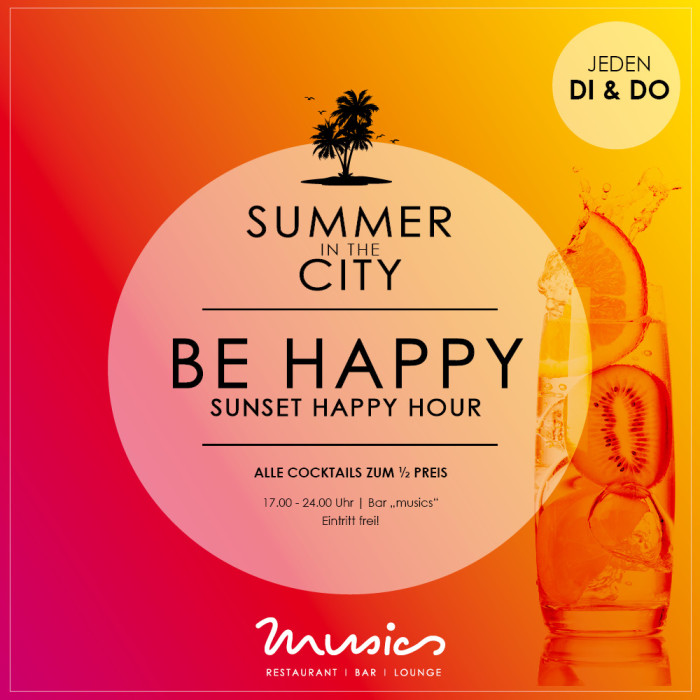 Summer in the City – Be Happy Sunset Happy Hour