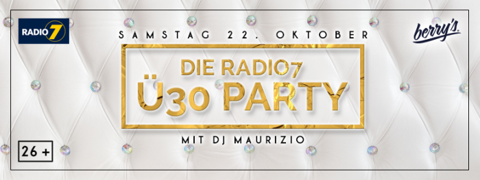 Ü30 PARTY im Berry’s Konstanz mit Radio7