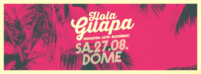 HOLA GUAPA@Dome Lindau