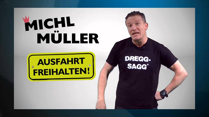 Michl Müller: Ausfahrt freihalten!