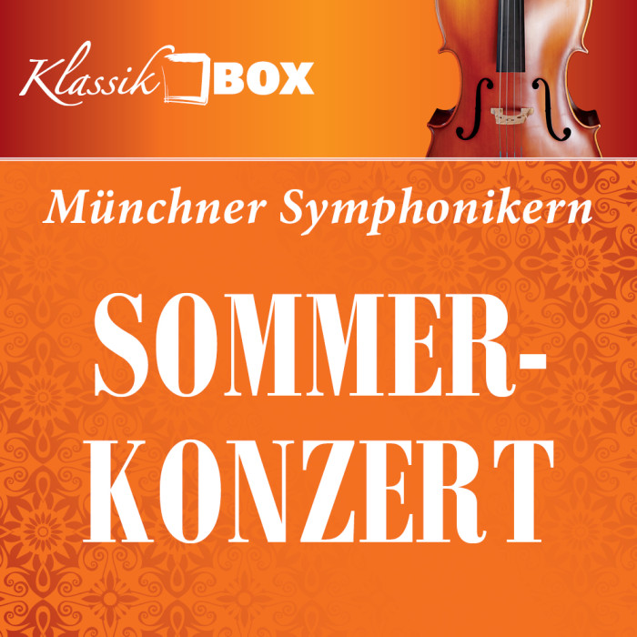 Sommerkonzert mit den Münchner Symphonikern